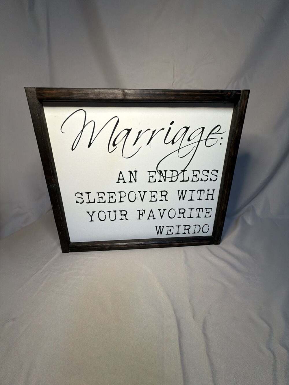Marriage: An Endless Sleepover With Your Favorite Weirdo Framed Wood Wall Sign